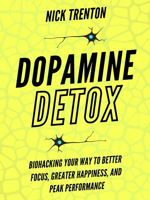 Title details for Dopamine Detox by Nick Trenton - Wait list